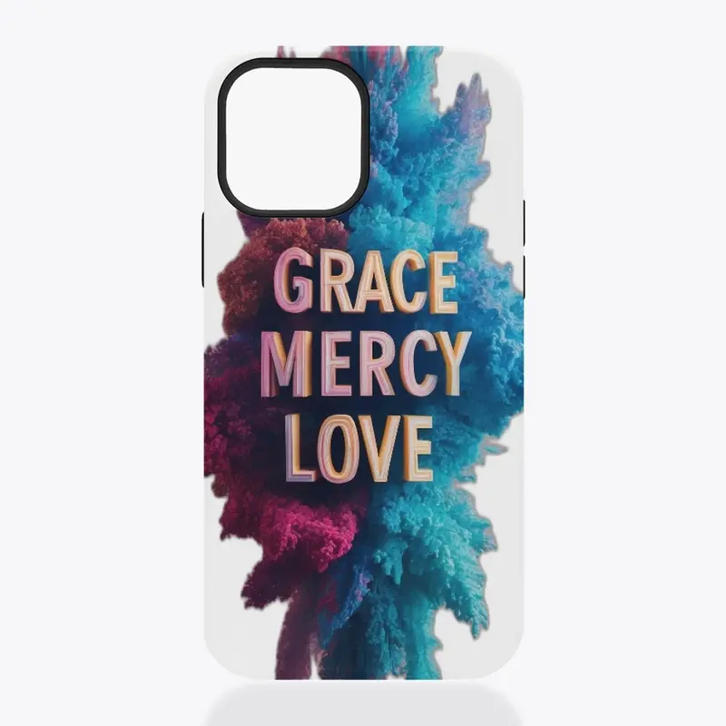 Grace, Mercy, Love: Embrace the Journey